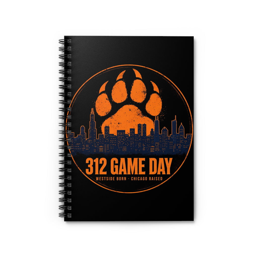 312 Game Day — Westside Born, Chicago Raised Notebook
