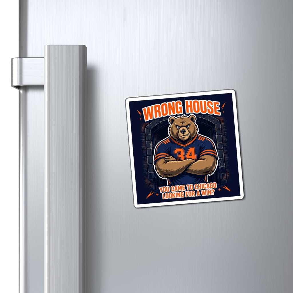 Wrong House — Chicago Football Magnet