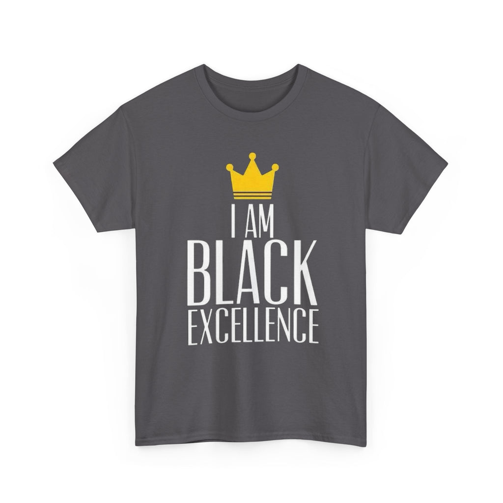 I Am Black Excellence T-Shirt — Empowerment Tee with Crown Graphic