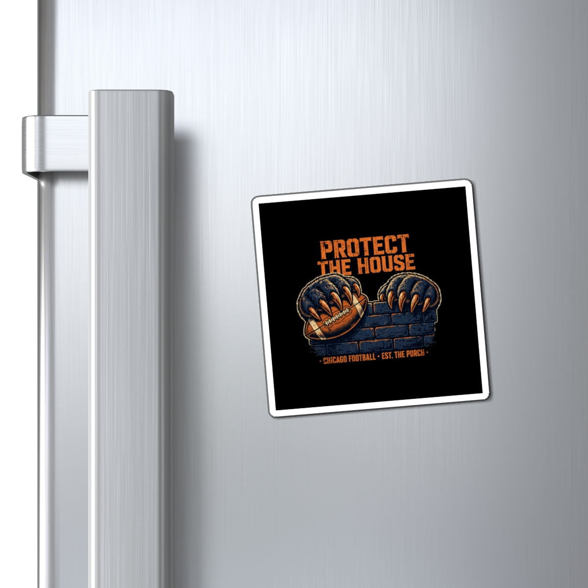 Protect The House — Chicago Football Magnet
