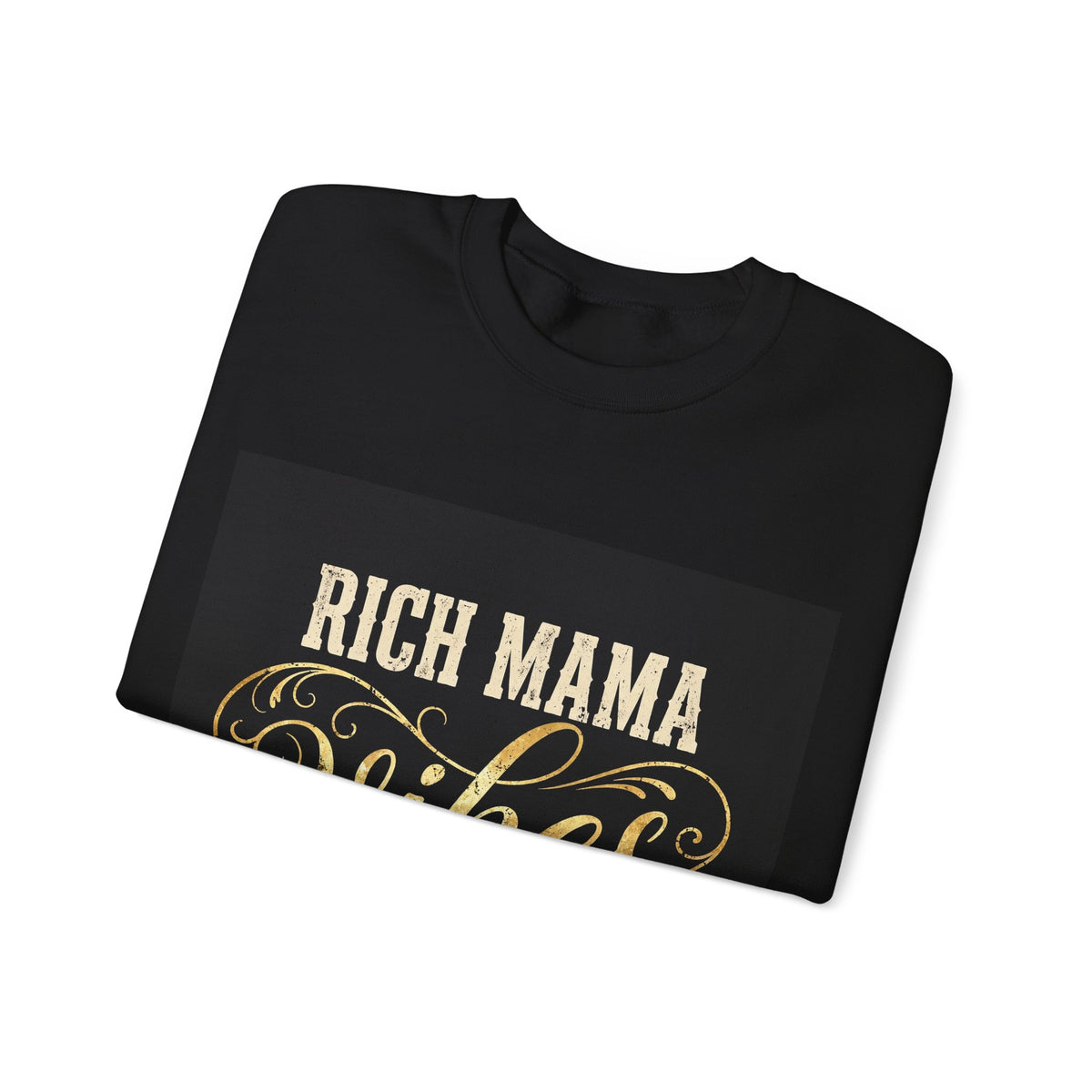 Rich Mama Vibes — Gold Foil Crewneck Sweatshirt