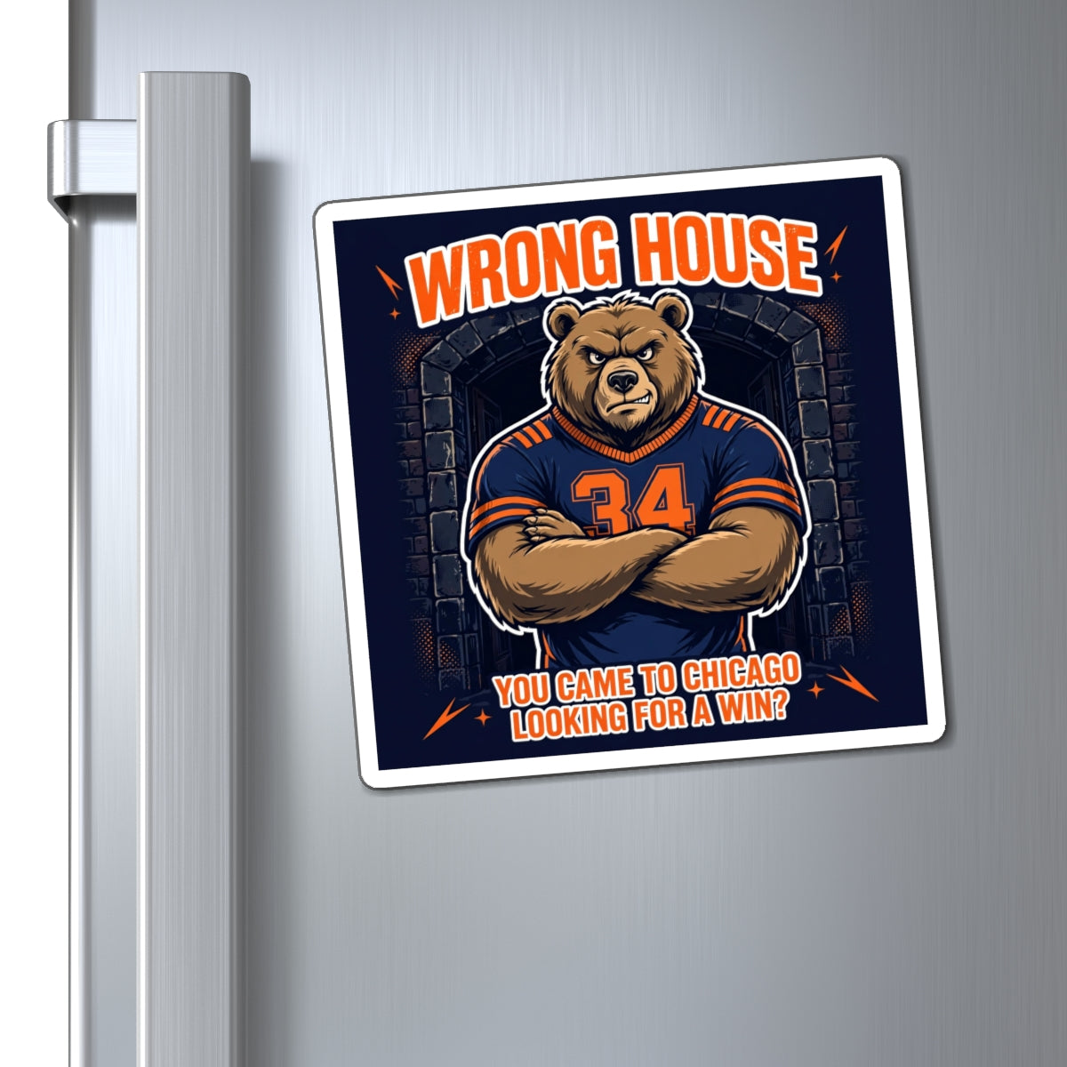 Wrong House — Chicago Football Magnet
